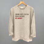 Drink Hot Cocoa Read Books Be Merry