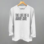 The Life Of A Barre Girl
