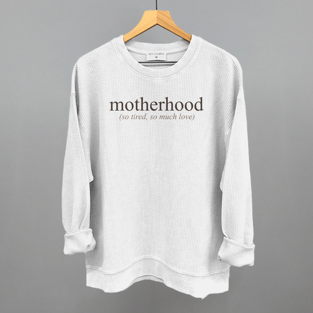 Motherhood (So Tired, So Much Love)