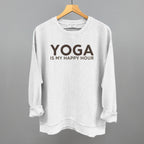 Yoga Is My Happy Hour