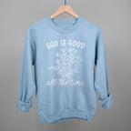 God Is Good All The Time Floral