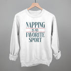 Napping Is My Favorite Sport