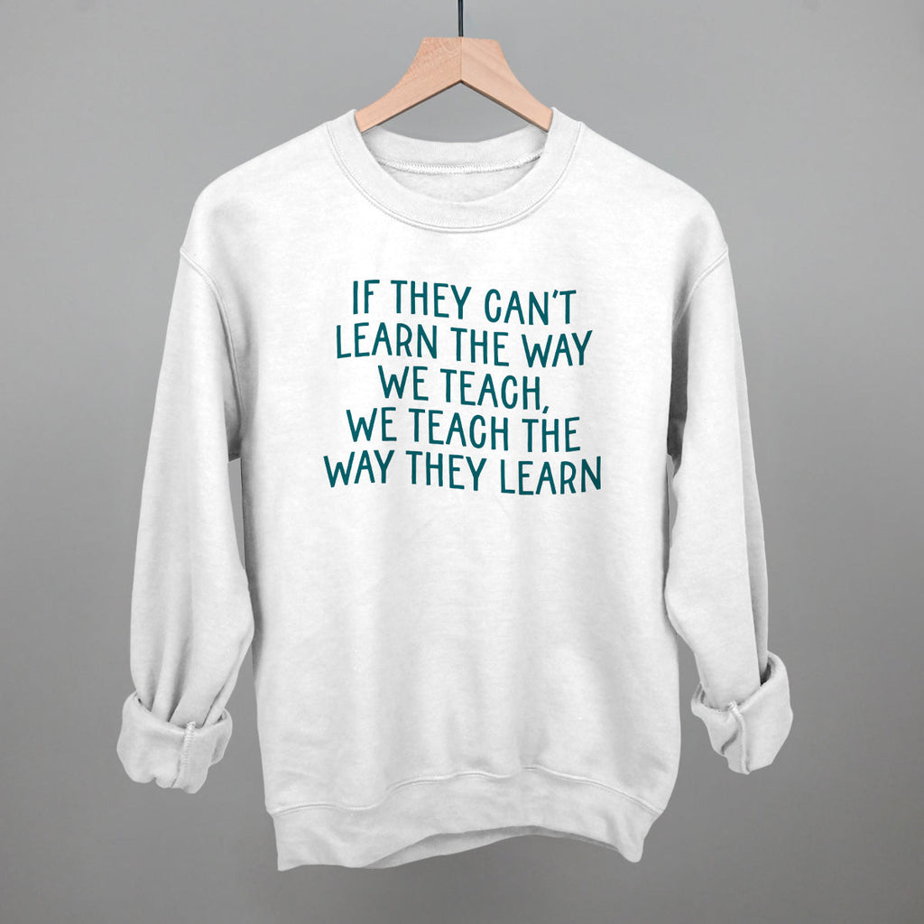 We Teach The Way They Learn