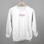 Be Kind To Your Mind (Pink)