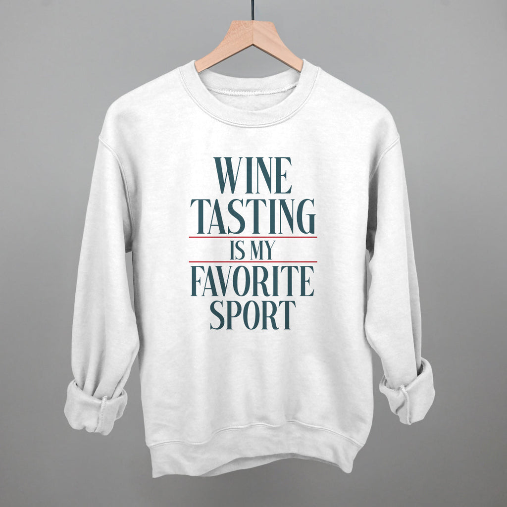 Wine Tasting Is My Favorite Sport