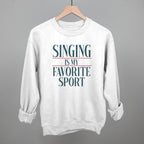 Singing Is My Favorite Sport