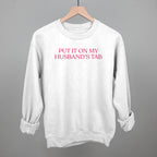 Put It On My Husband's Tab (Pink)
