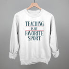 Teaching Is My Favorite Sport