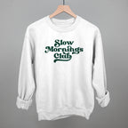 Slow Mornings Club (Green)