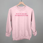 Put It On My Husband's Tab (Pink)