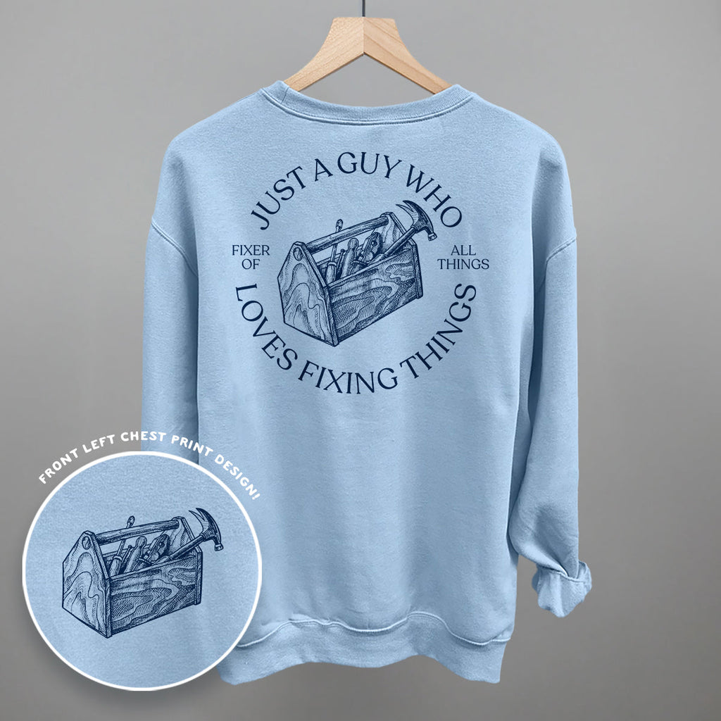 Just A Guy Who Loves Fixing Things (Back Print)