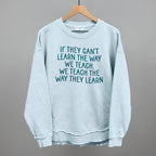 We Teach The Way They Learn