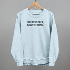 Breathe Deep, Move Strong