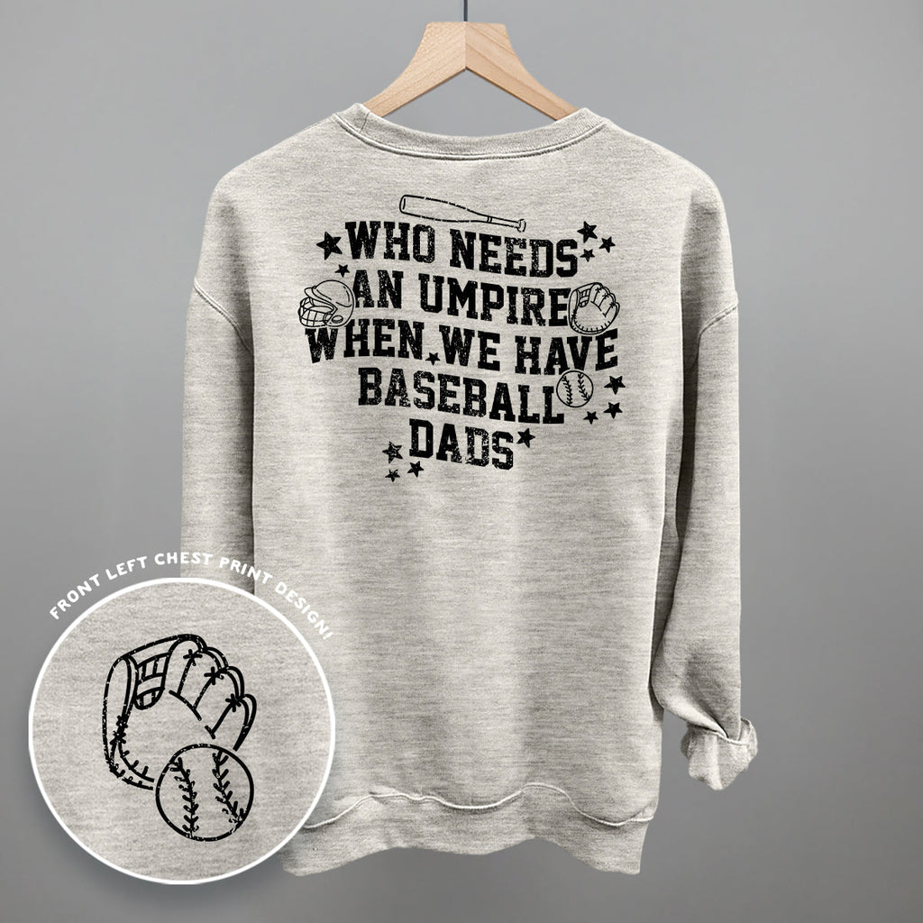 When We Have Baseball Dads (Back Print)