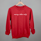 Merry Vibes Only Script