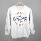 There's No Crying In Baseball