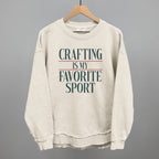 Crafting Is My Favorite Sport