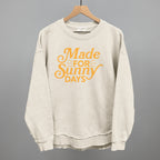 Made For Sunny Days