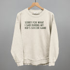 Sorry For What I Said (Soccer)