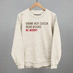 Drink Hot Cocoa Read Books Be Merry