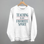 Teaching Is My Favorite Sport