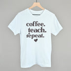 Coffee Teach Repeat