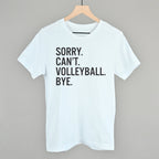 Sorry Can't Volleyball Bye