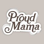Proud Mama Decal