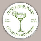 Just A Girl Who Loves Margaritas (Decal)