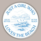 Just A Girl Who Loves The Beach (Decal)