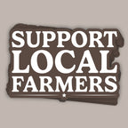 Support Local Farmers (Decal)