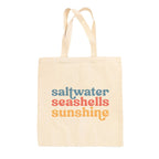 Saltwater, Seashells, Sunshine Tote Bag