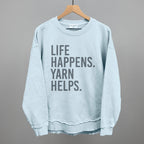 Life Happens Yarn Helps