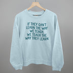 We Teach The Way They Learn